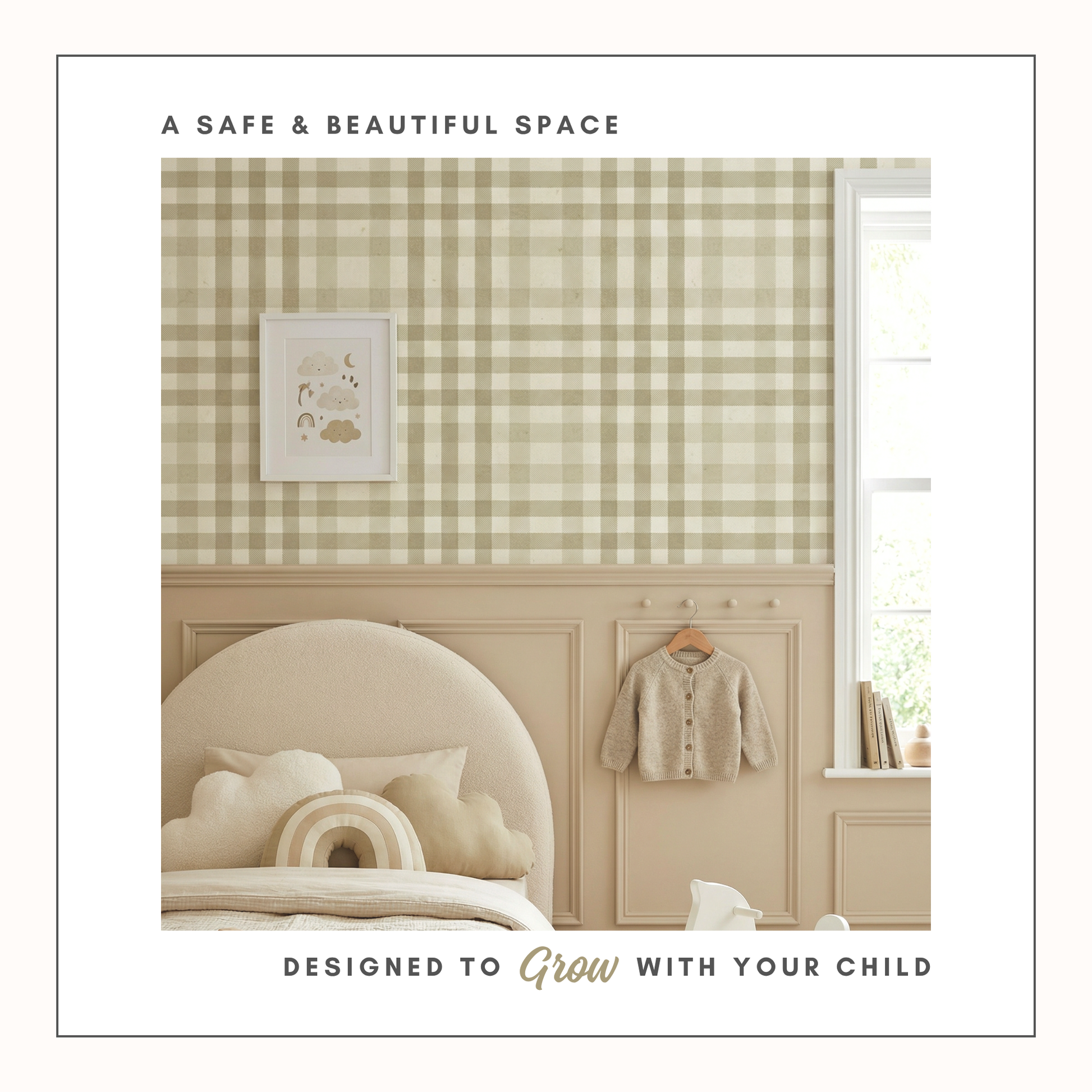 Children's room with plaid wallpaper, bed, and clothing, with text about a safe and beautiful space.